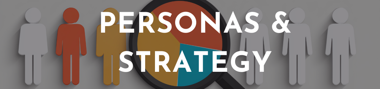 Personas and strategy